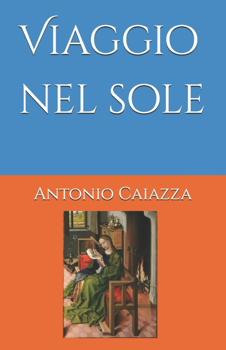 Kniha Viaggio nel sole ANTONIO CAIAZZA