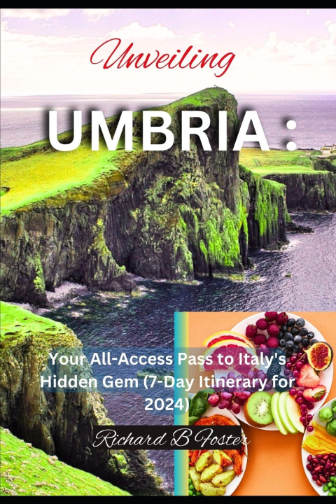Knjiga UNVEILING UMBRIA Richard B Foster