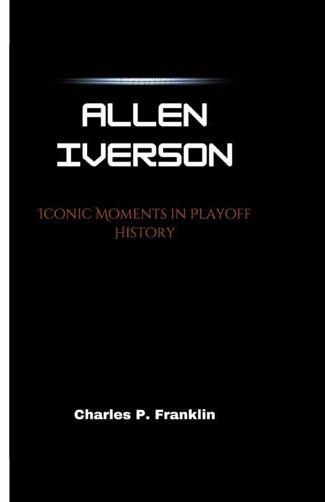 Knjiga Allen Iverson Charles P. Franklin