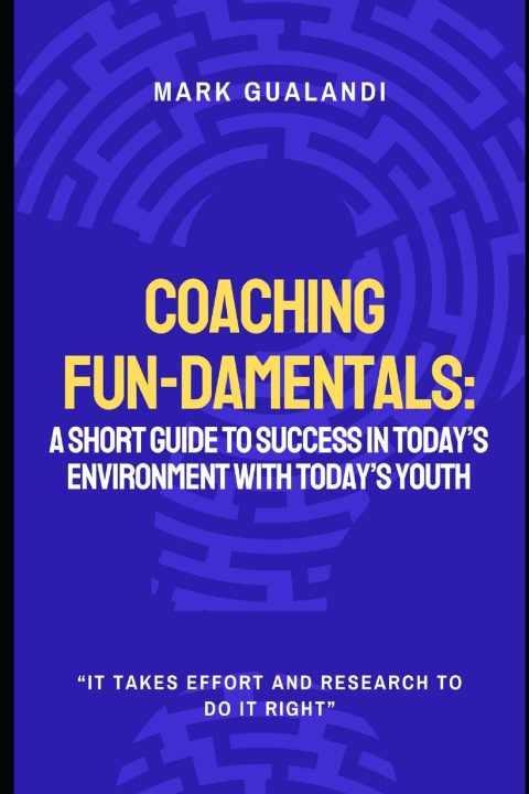 Knjiga COACHING FUN-DAMENTALS Mark Gualandi