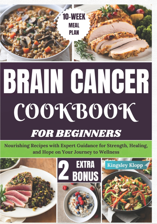 Kniha Brain Cancer Cookbook for Beginners Kingsley Klopp