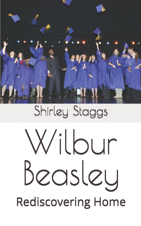 Kniha Wilbur Beasley Shirley Staggs
