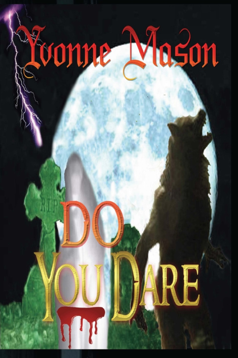 Könyv Do You Dare Yvonne Mason