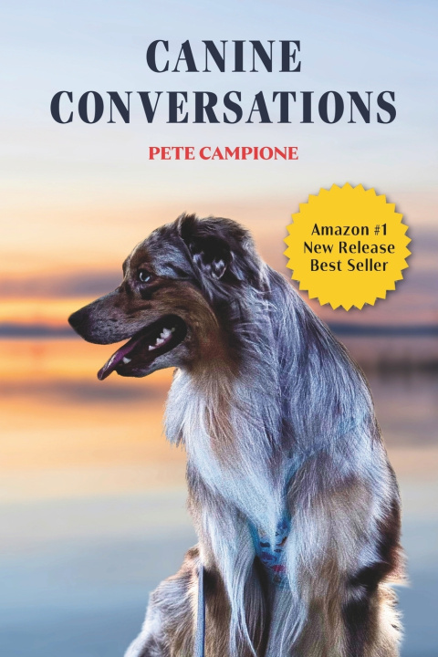 Книга Canine Conversations Pete Campione