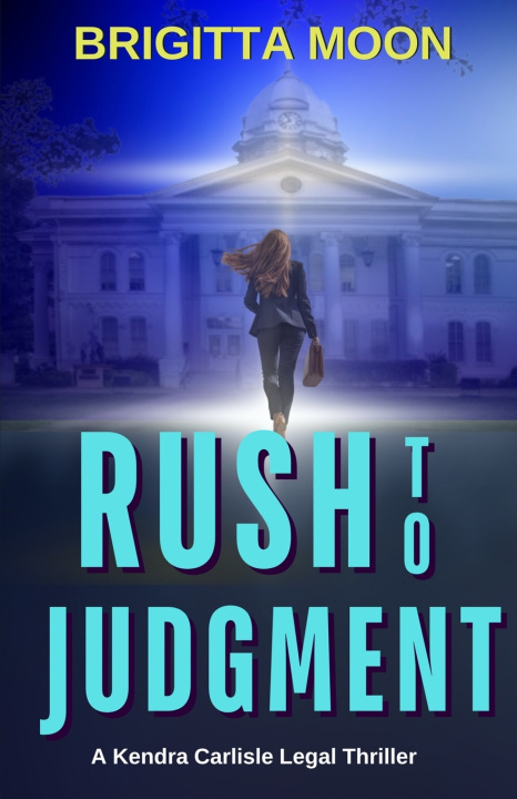 Kniha Rush To Judgment Brigitta Moon