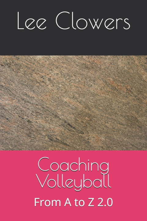 Kniha Coaching Volleyball Lee Clowers
