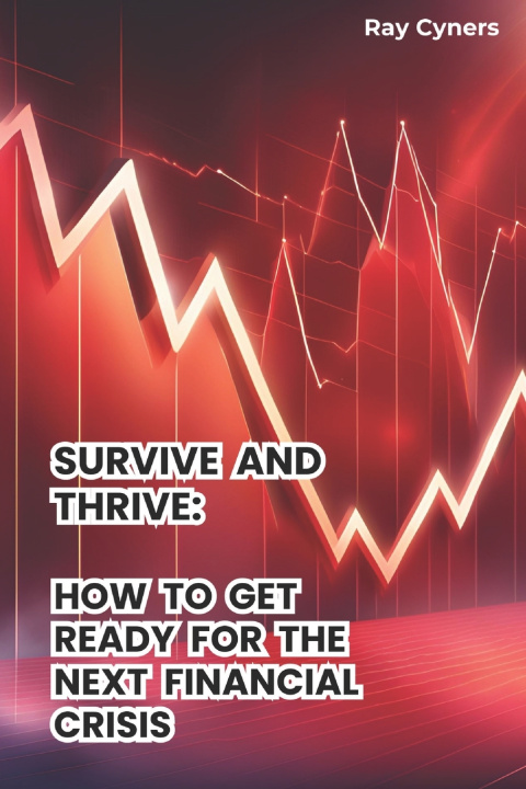 Kniha Survive and Thrive Ray Cyners