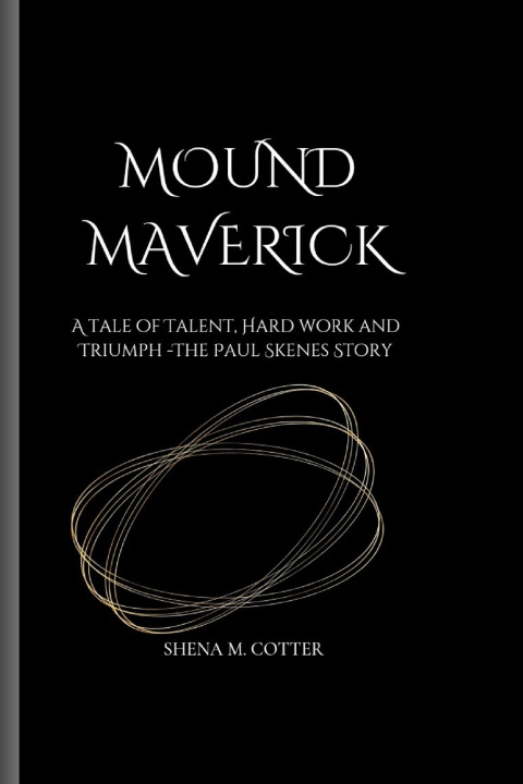 Knjiga MOUND MAVERICK Shena M. Cotter