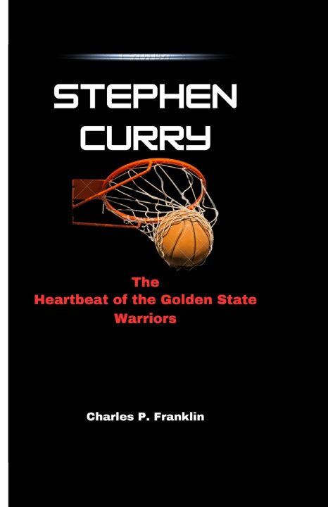 Kniha STEPHEN CURRY Charles P. Franklin