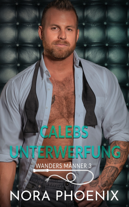 Kniha Calebs Unterwerfung Nora Phoenix