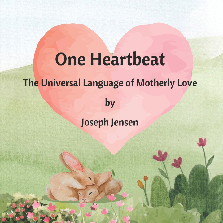 Книга One Heartbeat Joseph Jensen