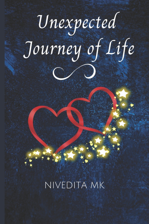 Kniha Unexpected Journey of Life Nivedita M.K
