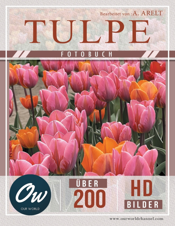 Könyv Tulpe A Arelt
