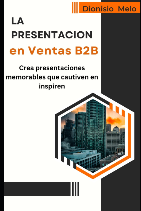 Kniha La Presentación en Venta B2B Dionisio Melo