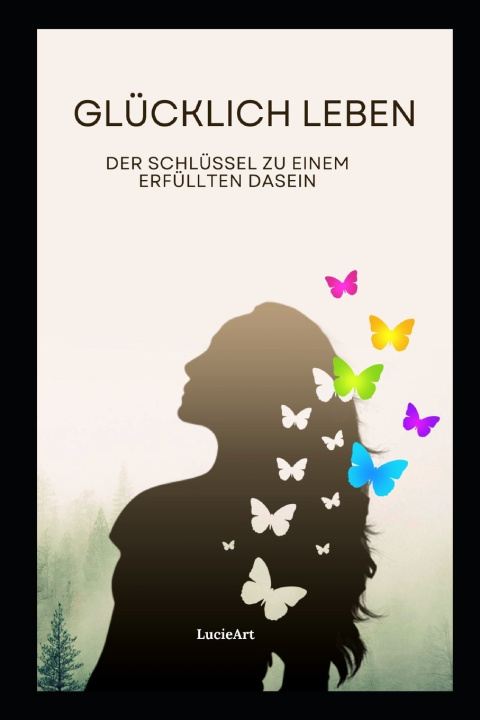 Knjiga Glücklich Leben Lucie Art