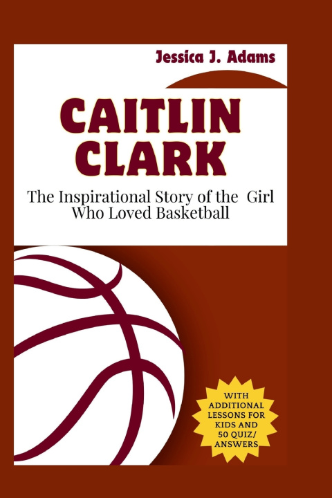 Книга Caitlin Clark Jessica J. Adams