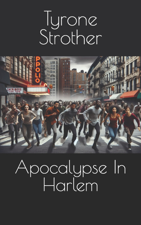 Kniha Apocalypse In Harlem Tyrone Strother