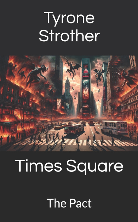 Книга Times Square Tyrone Strother