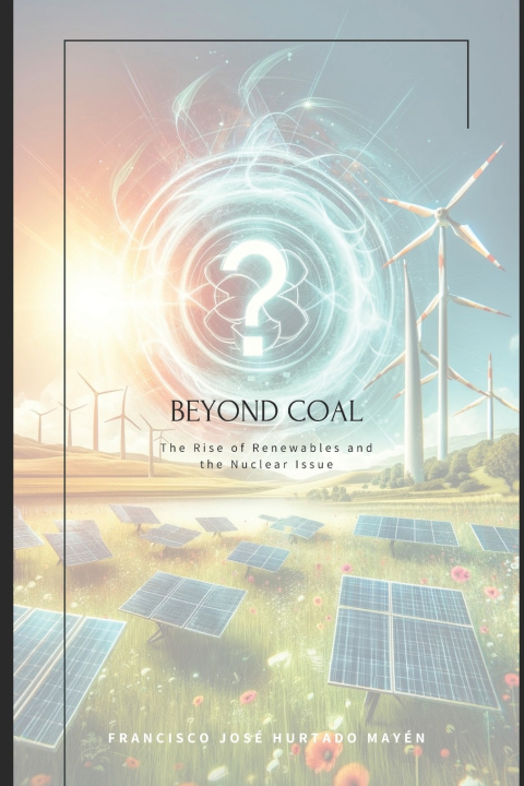 Kniha Beyond Coal Francisco José Hurtado Mayén