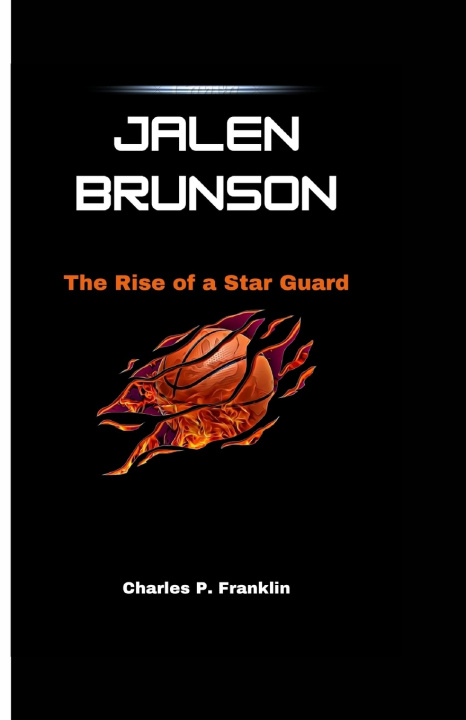 Kniha JALEN BRUNSON Charles P. Franklin