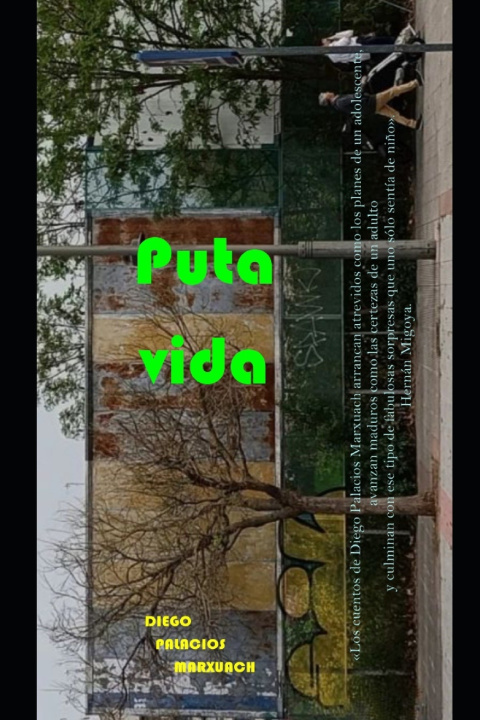 Kniha Puta vida Diego Palacios Marxuach