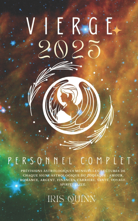 Kniha Votre Horoscope Personnel Complet Vierge 2025 Iris Quinn