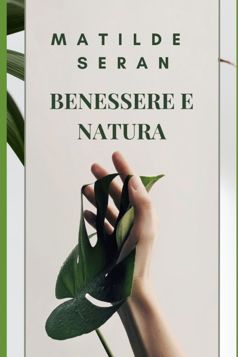 Kniha BENESSERE E NATURA MATILDE SERAN