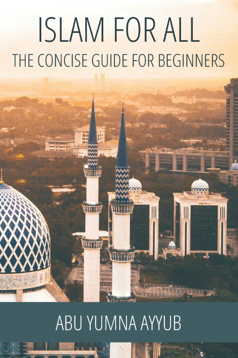Kniha Islam for All Abu Yumna Ayyub
