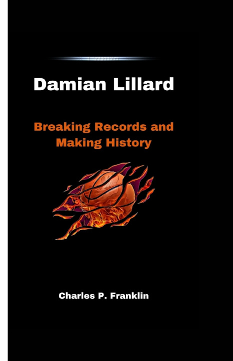 Kniha DAMIAN LILLARD Charles P. Franklin