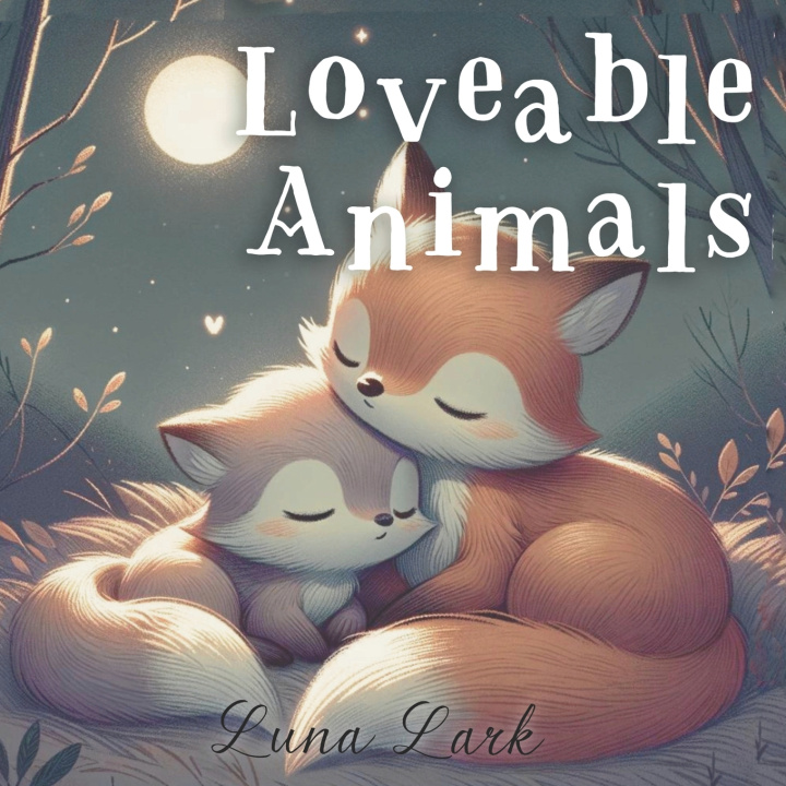 Kniha Loveable Animals Luna Lark