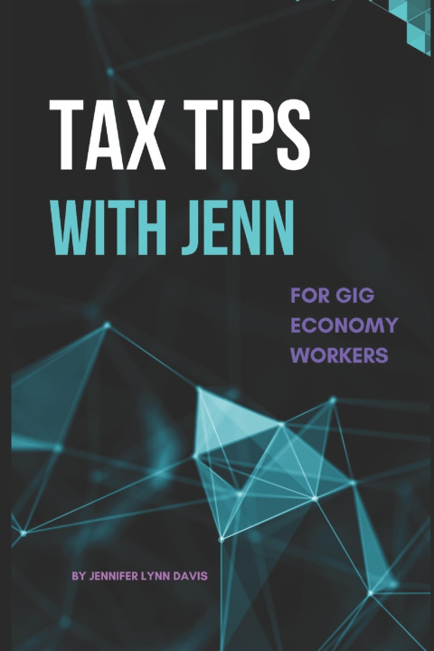 Книга Tax Tips With Jenn Jennifer Lynn Davis