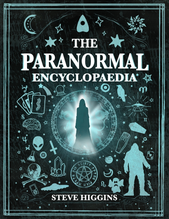Βιβλίο The Paranormal Encyclopaedia Steve Higgins