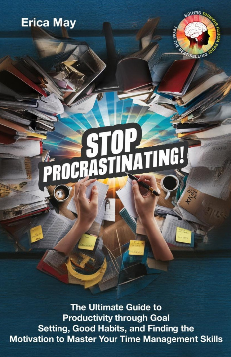 Kniha Stop Procrastinating! Erica May
