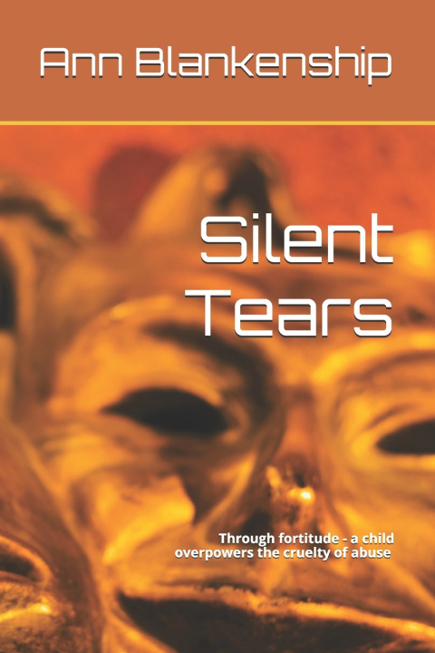 Könyv Silent Tears Ann Blankenship