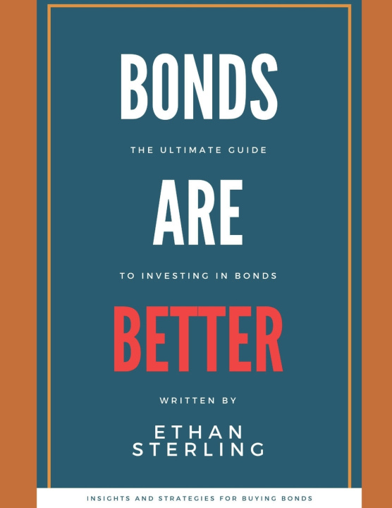 Kniha Bonds are Better Ethan Sterling