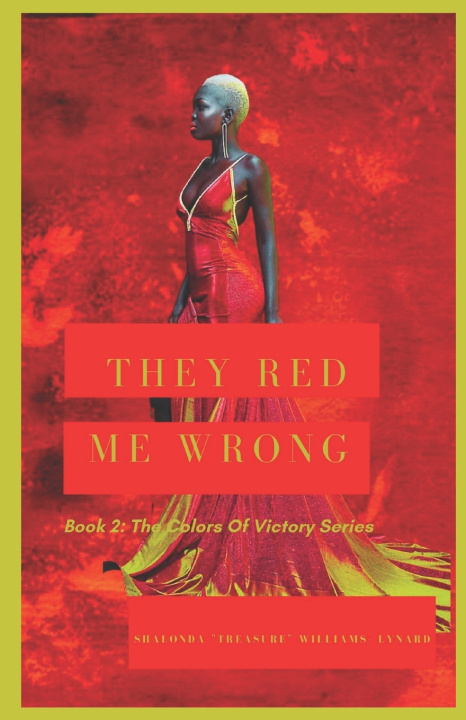 Kniha They Red Me Wrong Shalonda "Treasure" Williams-Lynard