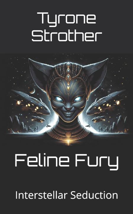 Книга Feline Fury Tyrone Strother