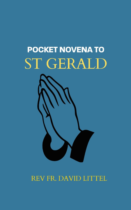 Könyv ST GERAlD REV FR. DAVID LITTEL