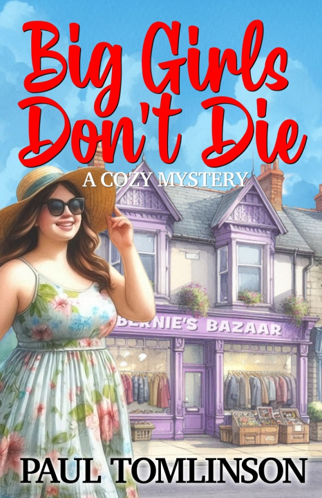 Kniha Big Girls Don't Die Paul Tomlinson