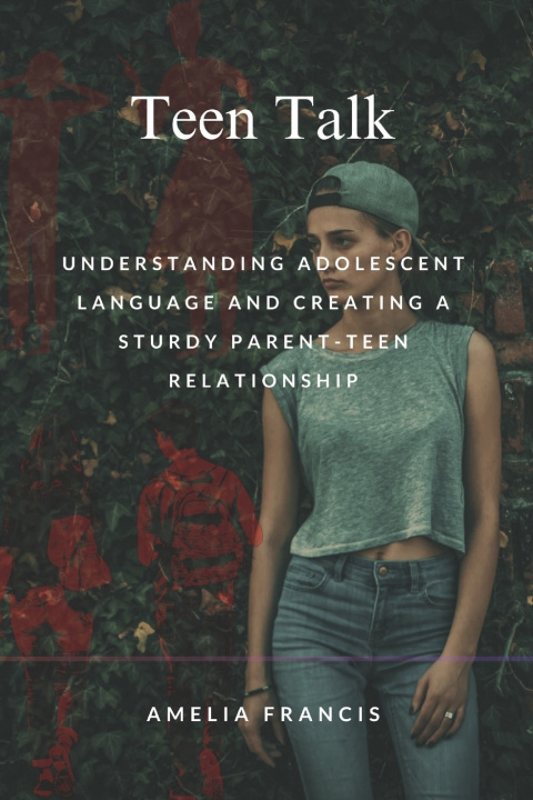 Книга Teen Talk Amelia Francis
