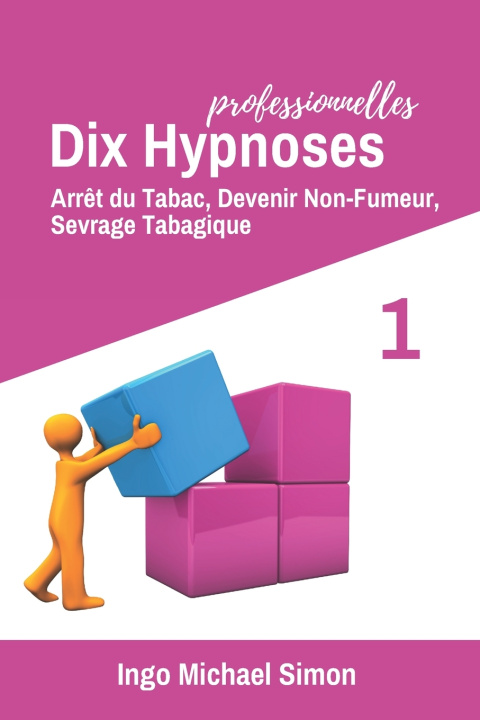 Kniha Dix Hypnoses Professionnelles Ingo Michael Simon