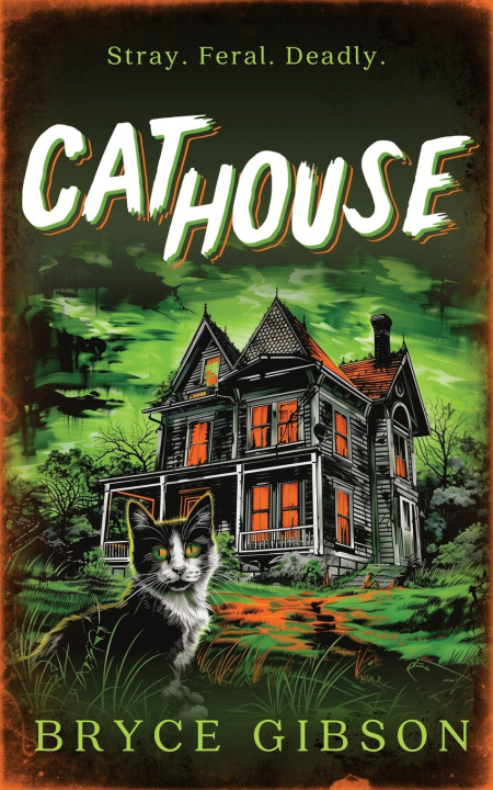 Kniha Cat House Bryce Gibson