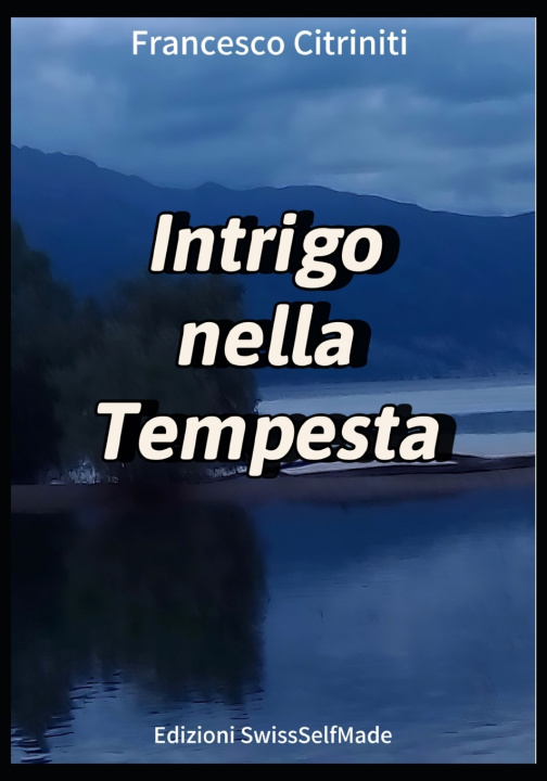 Книга Intrigo nella Tempesta Francesco Citriniti