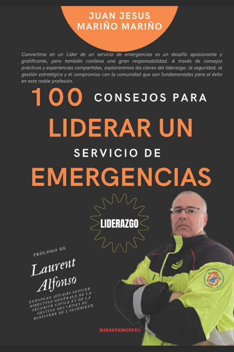 Kniha 100 consejos para Liderar un Servicio de Emergencias Juan Jesus Mariño Mariño