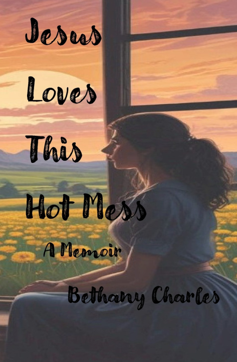 Книга Jesus Loves This Hot Mess Bethany Charles
