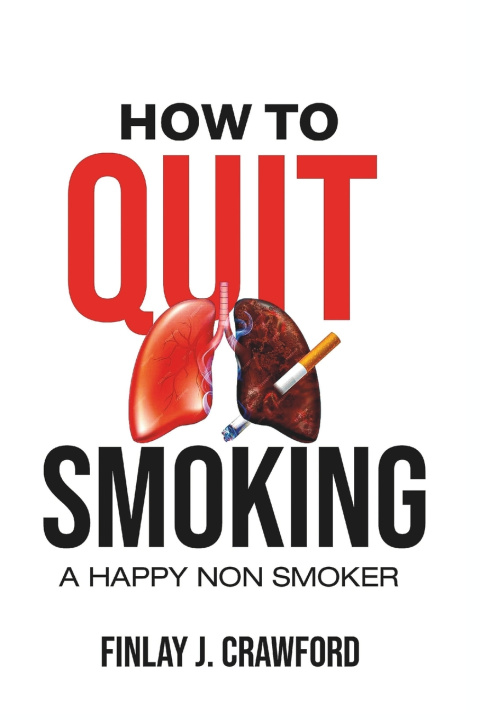 Könyv How to Quit Smoking Finlay J. Crawford
