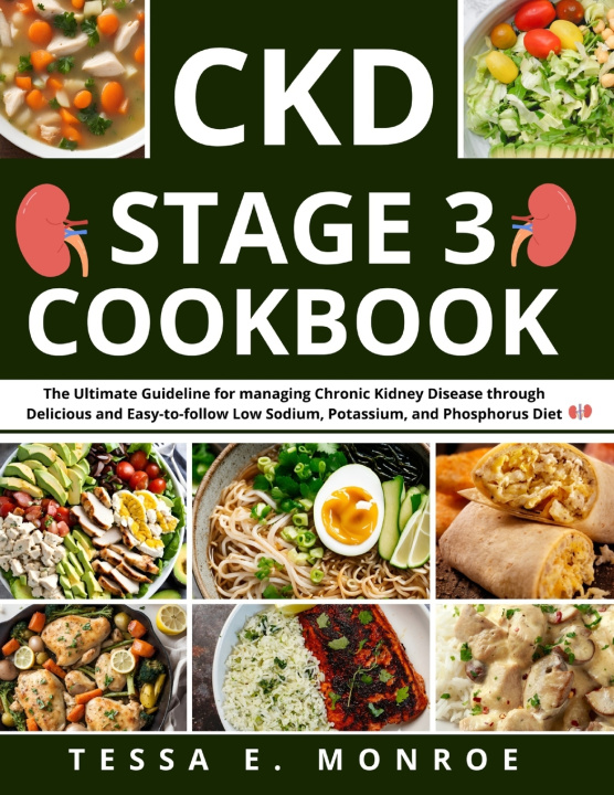 Kniha CKD Stage 3 Cookbook Tessa E. Monroe
