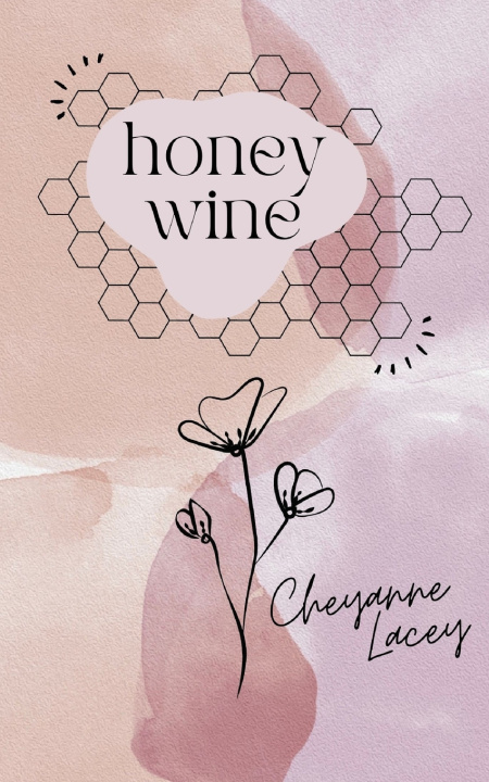 Kniha Honeywine Cheyanne Lacey