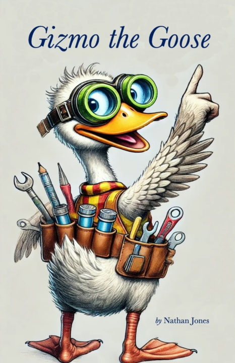 Buch Gizmo the Goose Nathan Jones