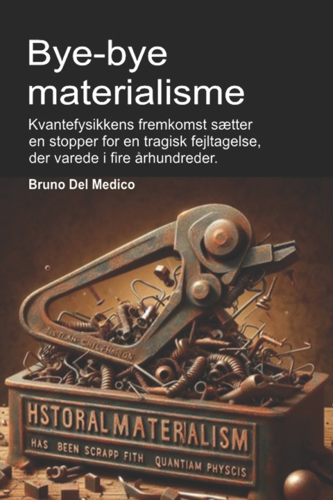 Book Bye-bye materialisme Bruno Del Medico